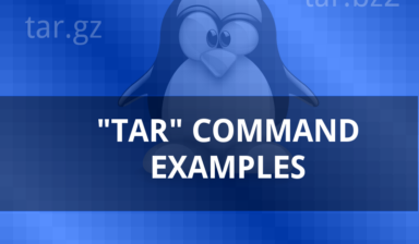 10 Tar command examples in Linux to create and extract archives