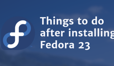 20 Top Things to do after installing Fedora 23