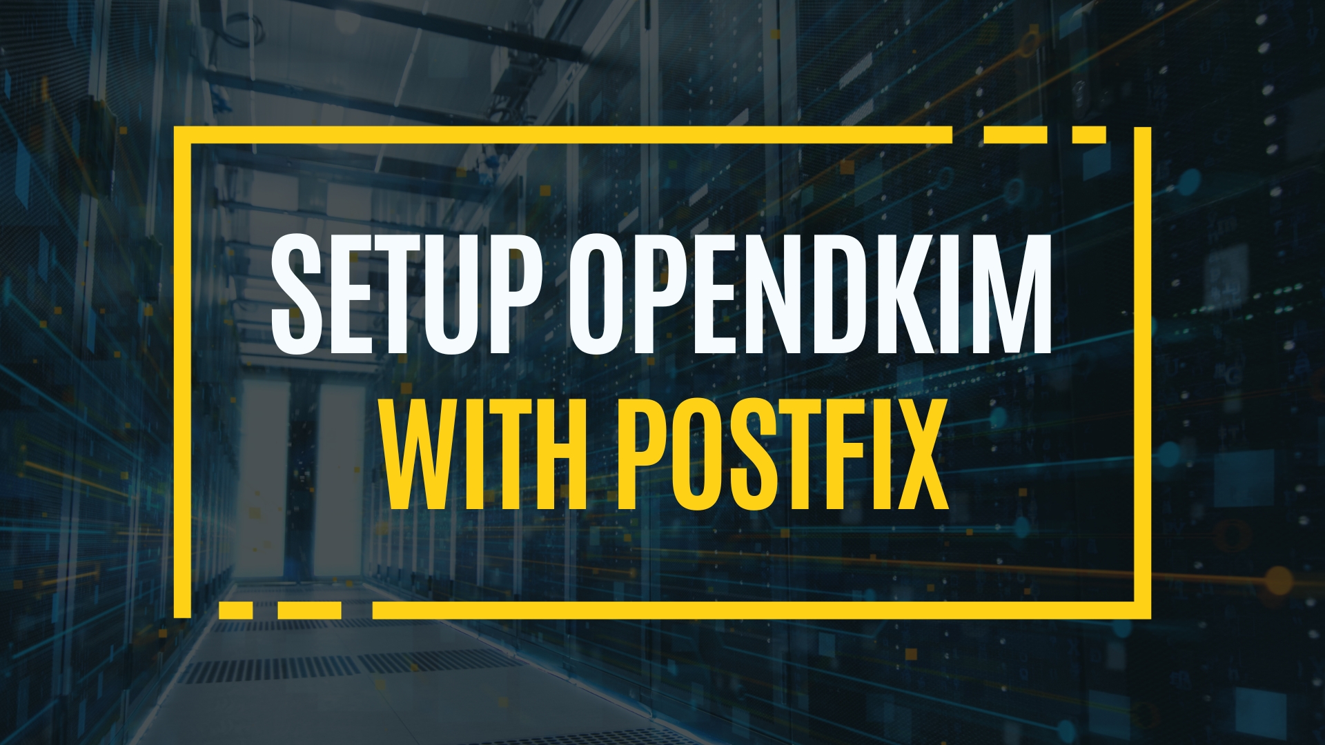 How to setup OpenDKIM with Postfix on Ubuntu / Debian